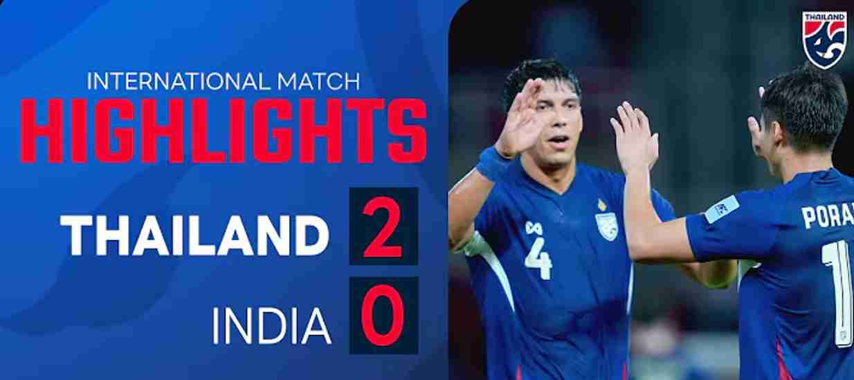 ไฮไลท์ฟุตบอลอุ่นเครื่อง International Match | ไทย พบ อินเดีย